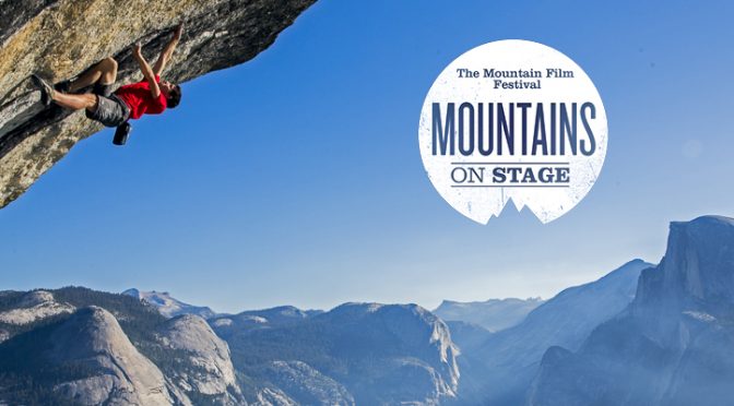 Mountains On Stage – The Mountain Film Festival